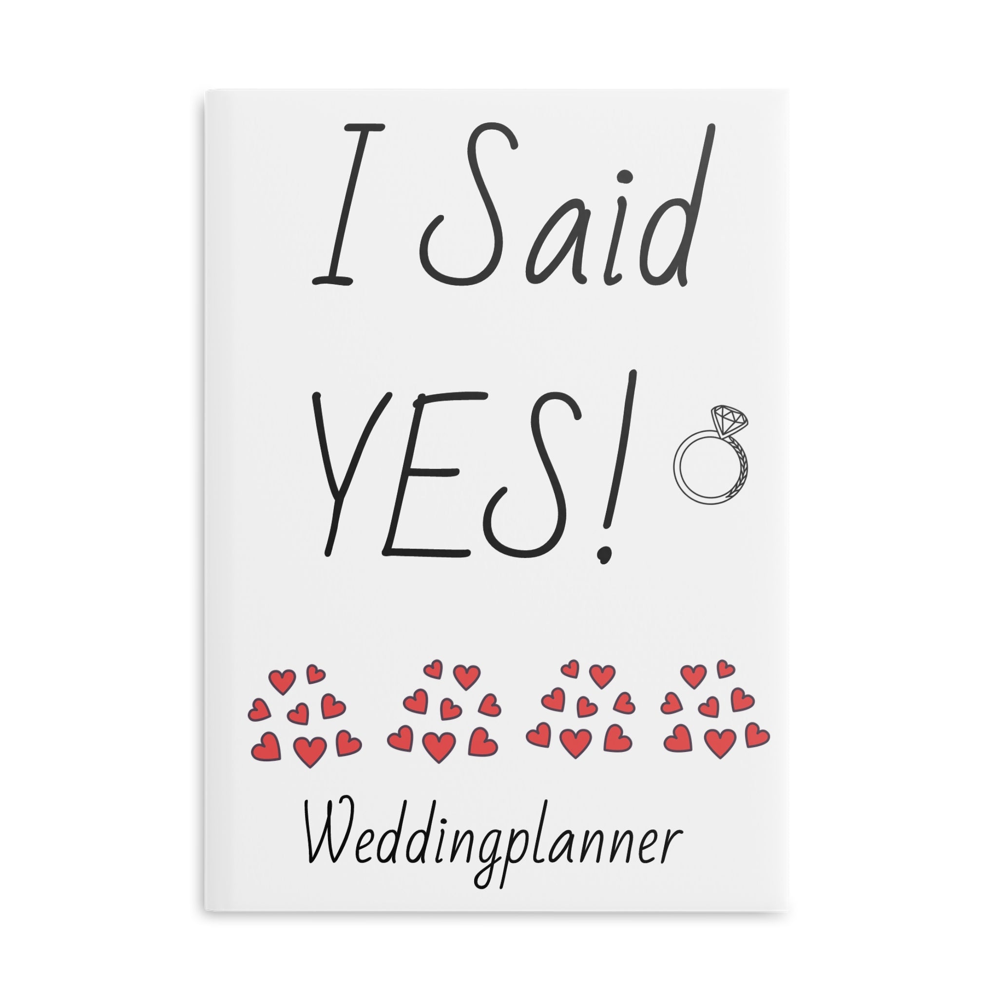Wedding Planner Hardcover Notebook - I Said YES!
