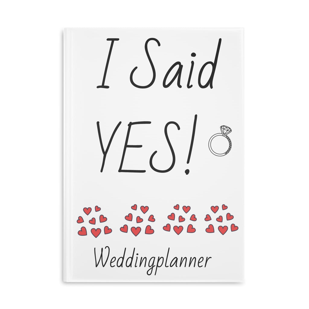 Wedding Planner Hardcover Notebook - I Said YES!